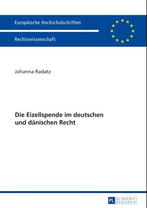 Die Eizellspende im deutschen und daenischen Recht