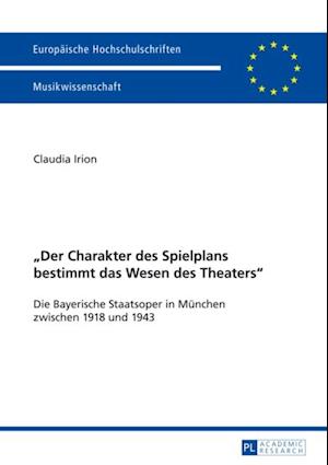 «Der Charakter des Spielplans bestimmt das Wesen des Theaters»