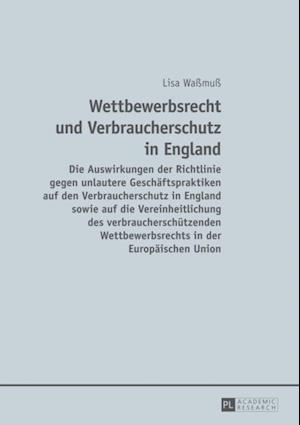 Wettbewerbsrecht und Verbraucherschutz in England