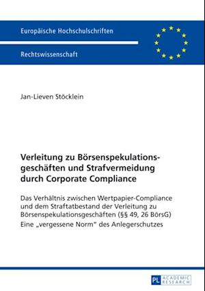 Verleitung zu Boersenspekulationsgeschaeften und Strafvermeidung durch Corporate Compliance