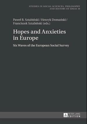 Hopes and Anxieties in Europe