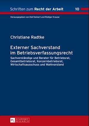 Externer Sachverstand im Betriebsverfassungsrecht