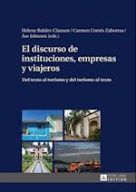 El discurso de instituciones, empresas y viajeros