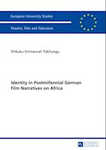 Identity in Postmillennial German Films on Africa