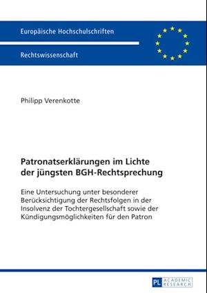 Patronatserklaerungen im Lichte der juengsten BGH-Rechtsprechung