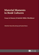 Material Moments in Book Cultures