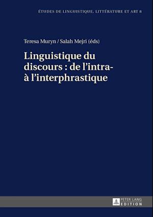 Linguistique du discours : de l’intra- à l’interphrastique