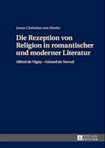 Die Rezeption von Religion in romantischer und moderner Literatur