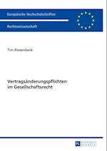 Vertragsaenderungspflichten im Gesellschaftsrecht