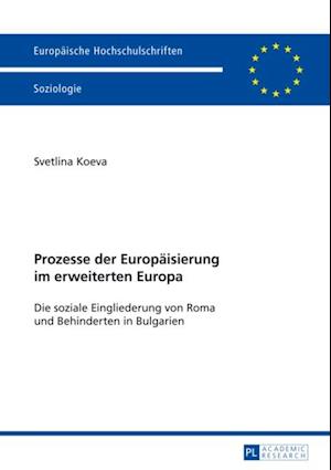 Prozesse der Europaeisierung im erweiterten Europa