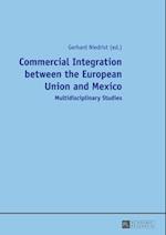 Commercial Integration between the European Union and Mexico