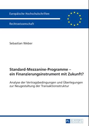 Standard-Mezzanine-Programme – ein Finanzierungsinstrument mit Zukunft?