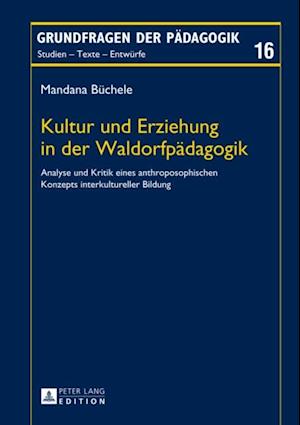 Kultur und Erziehung in der Waldorfpaedagogik