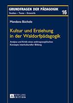 Kultur und Erziehung in der Waldorfpaedagogik