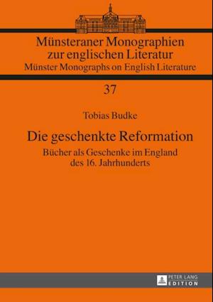 Die geschenkte Reformation