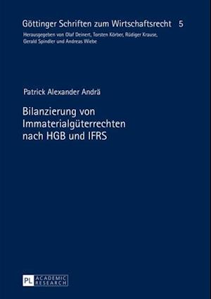 Bilanzierung von Immaterialgueterrechten nach HGB und IFRS