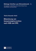 Bilanzierung von Immaterialgueterrechten nach HGB und IFRS