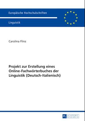 Projekt zur Erstellung eines Online-Fachwoerterbuches der Linguistik (Deutsch-Italienisch)