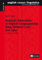 Syntactic Dislocation in English Congregational Song between 1500 and 1900