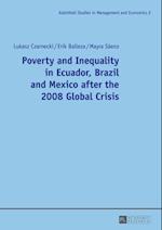 Poverty and Inequality in Ecuador, Brazil and Mexico after the 2008 Global Crisis