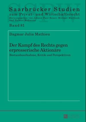 Der Kampf des Rechts gegen erpresserische Aktionaere