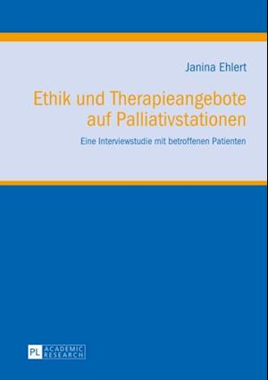 Ethik und Therapieangebote auf Palliativstationen