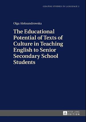 Educational Potential of Texts of Culture in Teaching English to Senior Secondary School Students