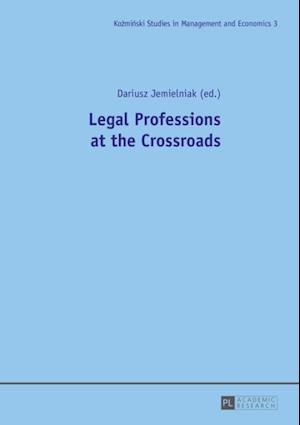 Legal Professions at the Crossroads