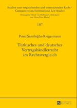 Tuerkisches und deutsches Vertragshaendlerrecht im Rechtsvergleich