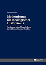 Modernismus als theologischer Historismus