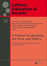 E-Political Socialization, the Press and Politics