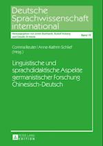 Linguistische und sprachdidaktische Aspekte germanistischer Forschung Chinesisch-Deutsch