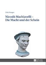 Niccolò Machiavelli – Die Macht und der Schein