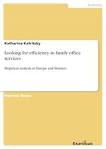 Looking for efficiency in family office services