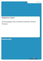 Vertonungen des Goethe-Gedichts: Erster Verlust