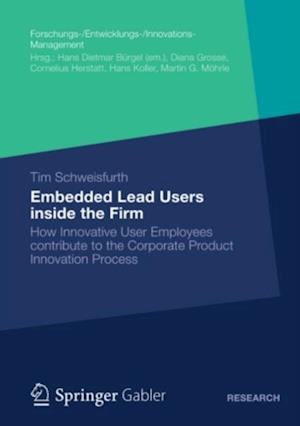 Embedded Lead Users inside the Firm