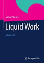 Liquid Work