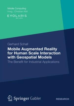 Mobile Augmented Reality for Human Scale Interaction with Geospatial Models