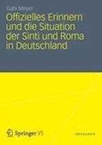 Offizielles Erinnern und die Situation der Sinti und Roma in Deutschland
