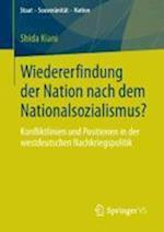 Wiedererfindung der Nation nach dem Nationalsozialismus?