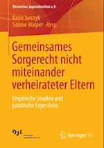 Gemeinsames Sorgerecht nicht miteinander verheirateter Eltern