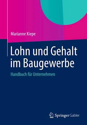 Lohn und Gehalt im Baugewerbe