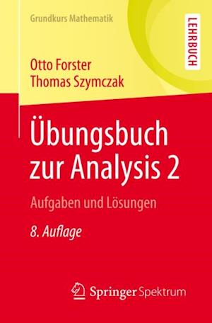 Übungsbuch zur Analysis 2