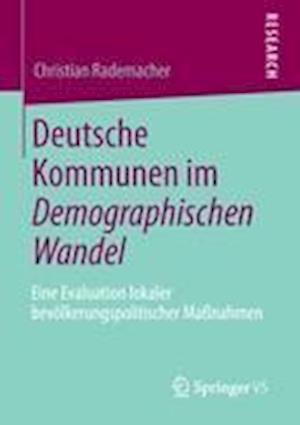 Deutsche Kommunen im Demographischen Wandel