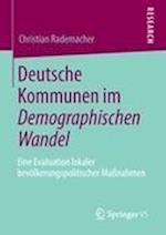 Deutsche Kommunen im Demographischen Wandel
