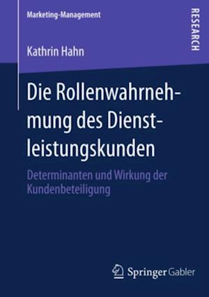 Die Rollenwahrnehmung des Dienstleistungskunden