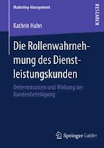 Die Rollenwahrnehmung des Dienstleistungskunden