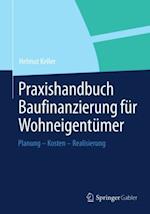 Praxishandbuch Baufinanzierung für Wohneigentümer