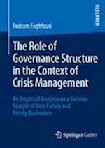 The Role of Governance Structure in the Context of Crisis Management