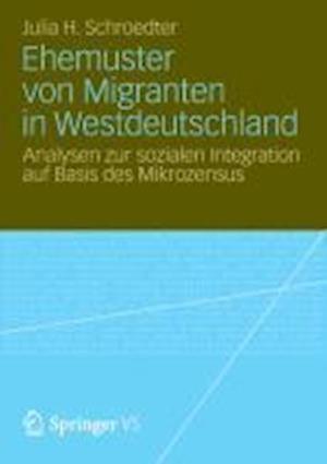 Ehemuster von Migranten in Westdeutschland